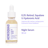 Acne Squad 0.3% Retinol + Squalane + Hyaluronic Acid Night Serum